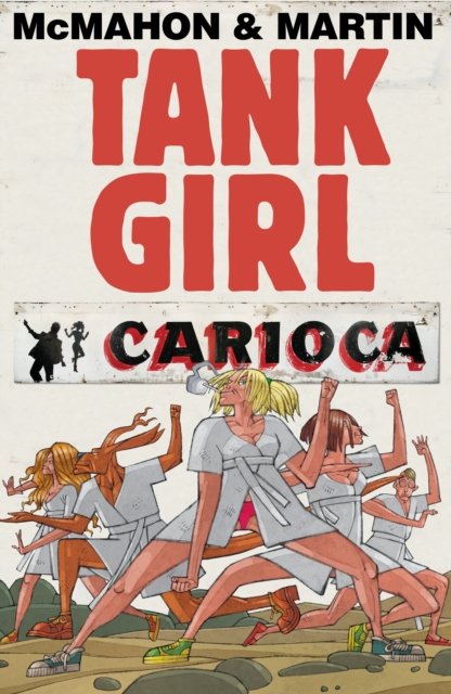 Tank Girl: Carioca