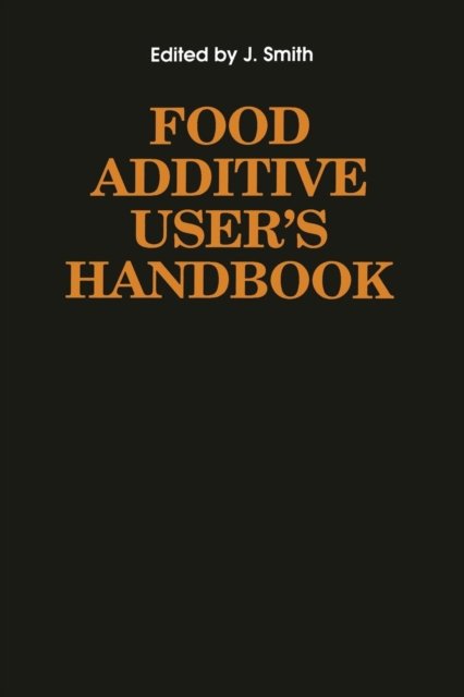 Food Additive User''s Handbook