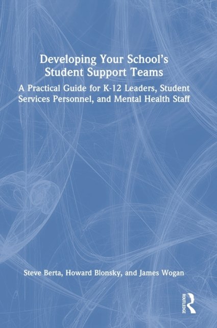Developing Your School’s Student Support Teams