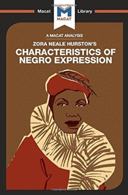 An Analysis of Zora Heale Hurston's Characteristics of Negro Expression