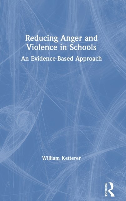Reducing Anger and Violence in Schools