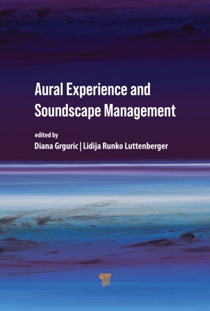 Aural Experience and Soundscape Management
