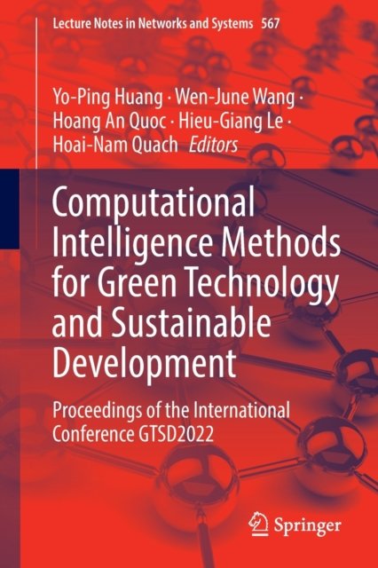 Computational Intelligence Methods for Green Technology and Sustainable Development