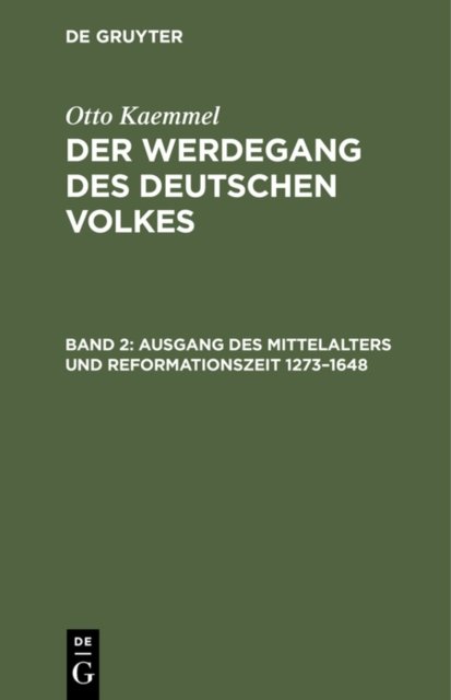 Ausgang Des Mittelalters Und Reformationszeit 1273-1648