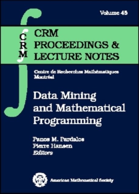 Data Mining and Mathematical Programming