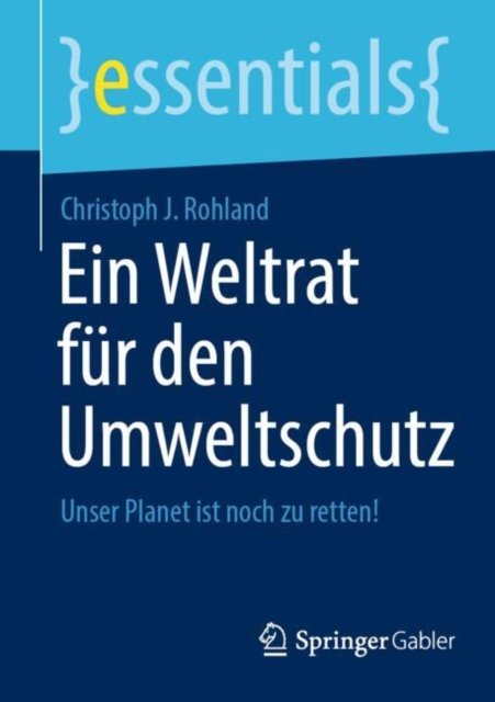 Ein Weltrat fur den Umweltschutz