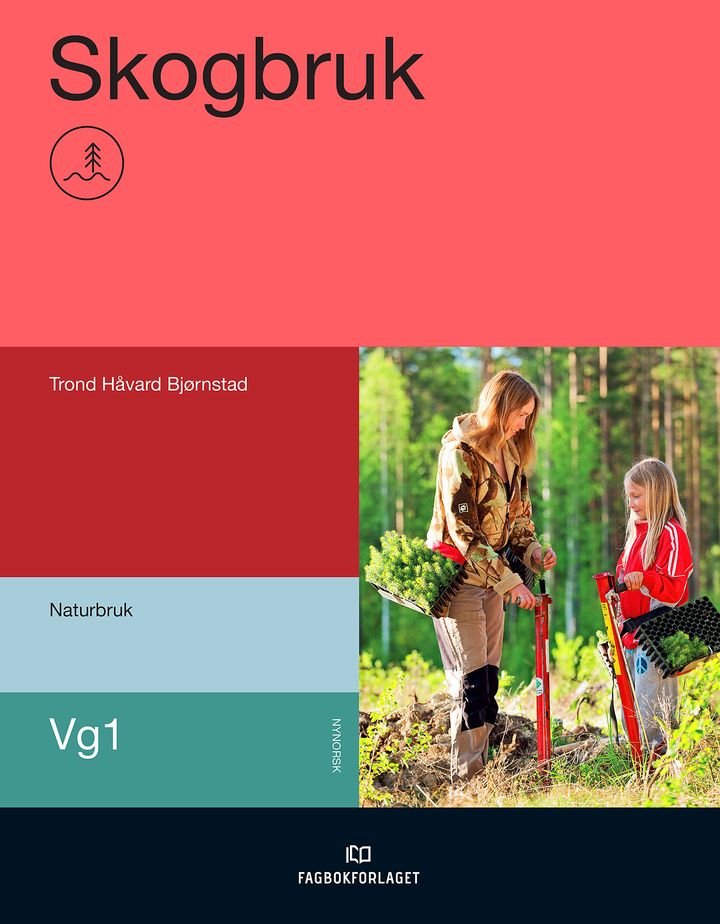 Skogbruk - vg1 naturbruk