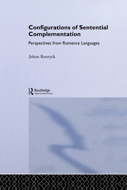 Configurations of Sentential Complementation
