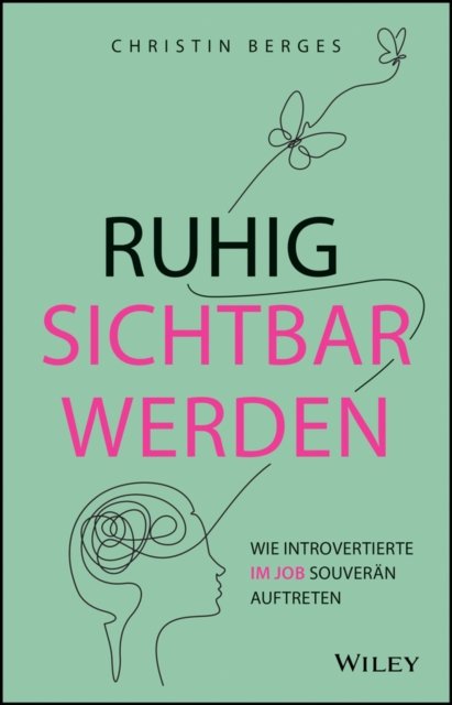 Ruhig sichtbar werden