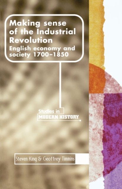Making sense of the Industrial Revolution