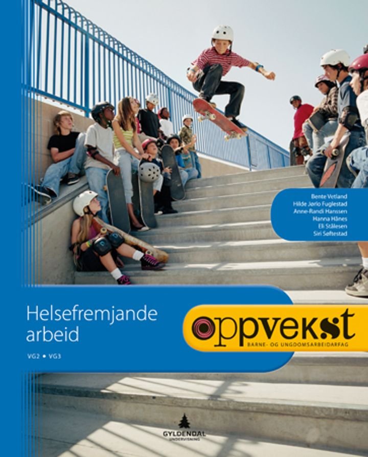 Oppvekst - helsefremjande arbeid : barne- og ungdomsarbeidarfag : vg2, vg3