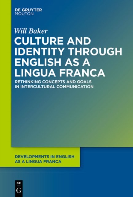 Culture and Identity through English as a Lingua Franca