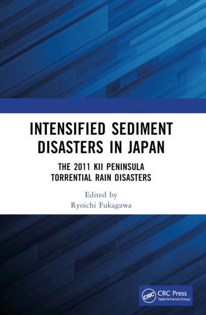 Intensified Sediment Disasters in Japan