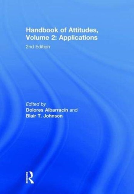 Handbook of Attitudes, Volume 2: Applications