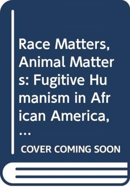 Race Matters, Animal Matters