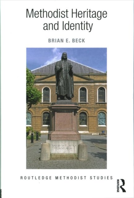 Methodist Heritage and Identity