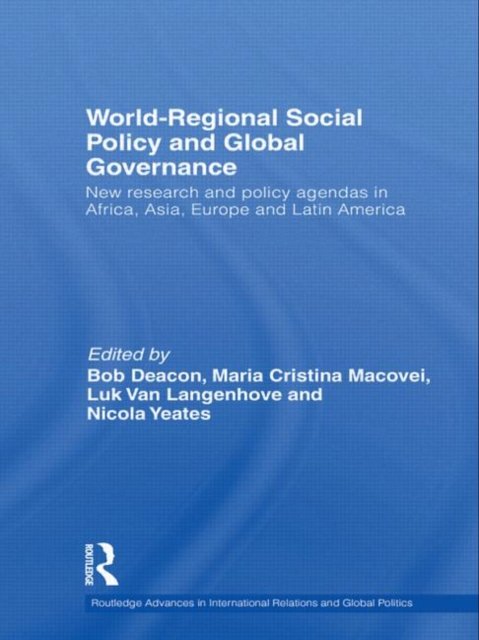World-Regional Social Policy and Global Governance