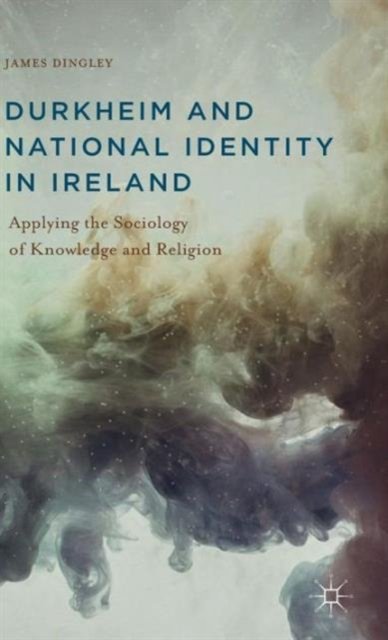 Durkheim and National Identity in Ireland