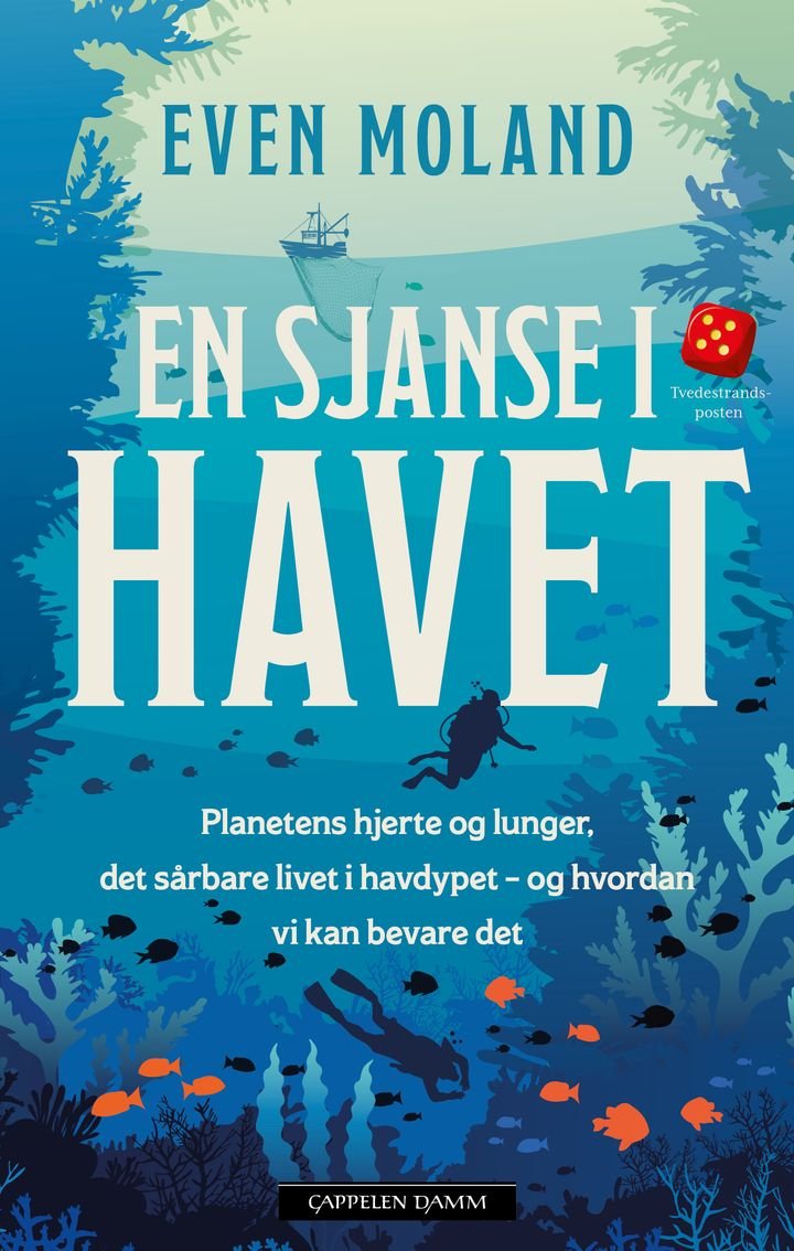 En sjanse i havet av Even Moland - Personlig Signert