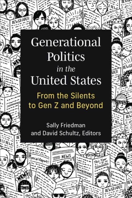 Generational Politics in the United States – From the Silents to Gen Z and Beyond