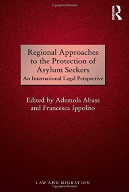 Regional Approaches to the Protection of Asylum Seekers