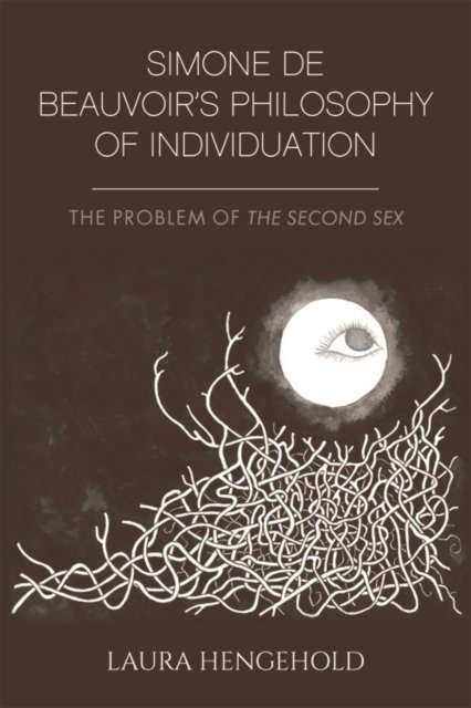 Simone de Beauvoir''s Philosophy of Individuation