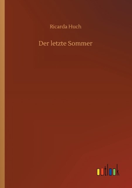 Der letzte Sommer
