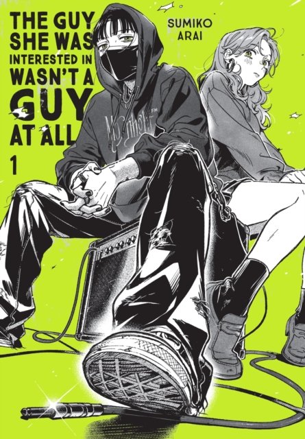 The Guy She Was Interested In Wasn''t a Guy at All, Vol. 1