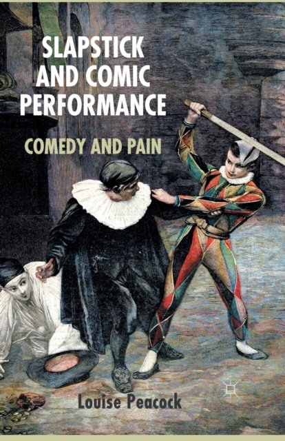 Slapstick and Comic Performance