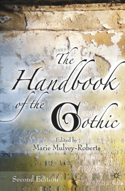 Handbook of the Gothic 2nd Edition