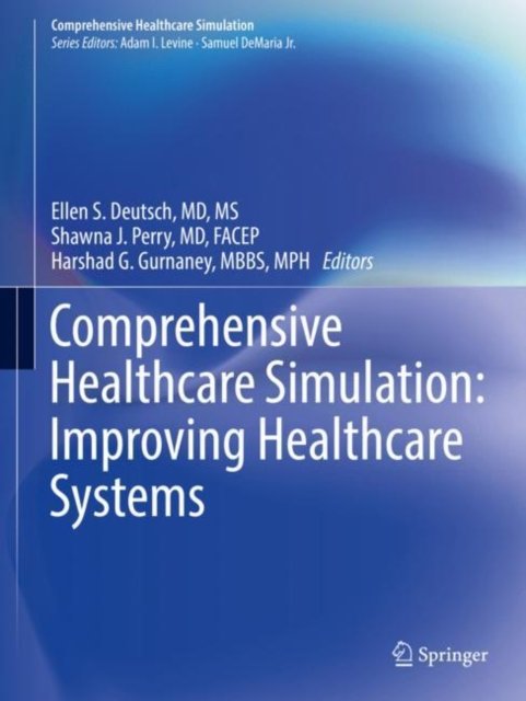 Comprehensive Healthcare Simulation