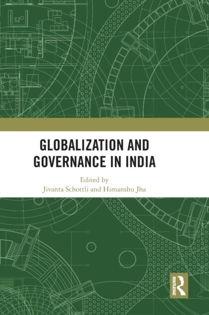 Globalization and Governance in India