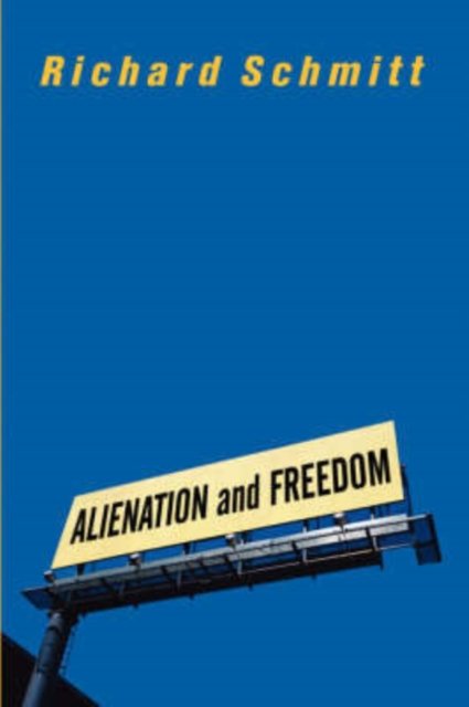 Alienation and Freedom