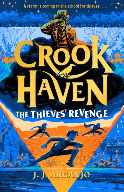 Crookhaven: The Thieves'' Revenge