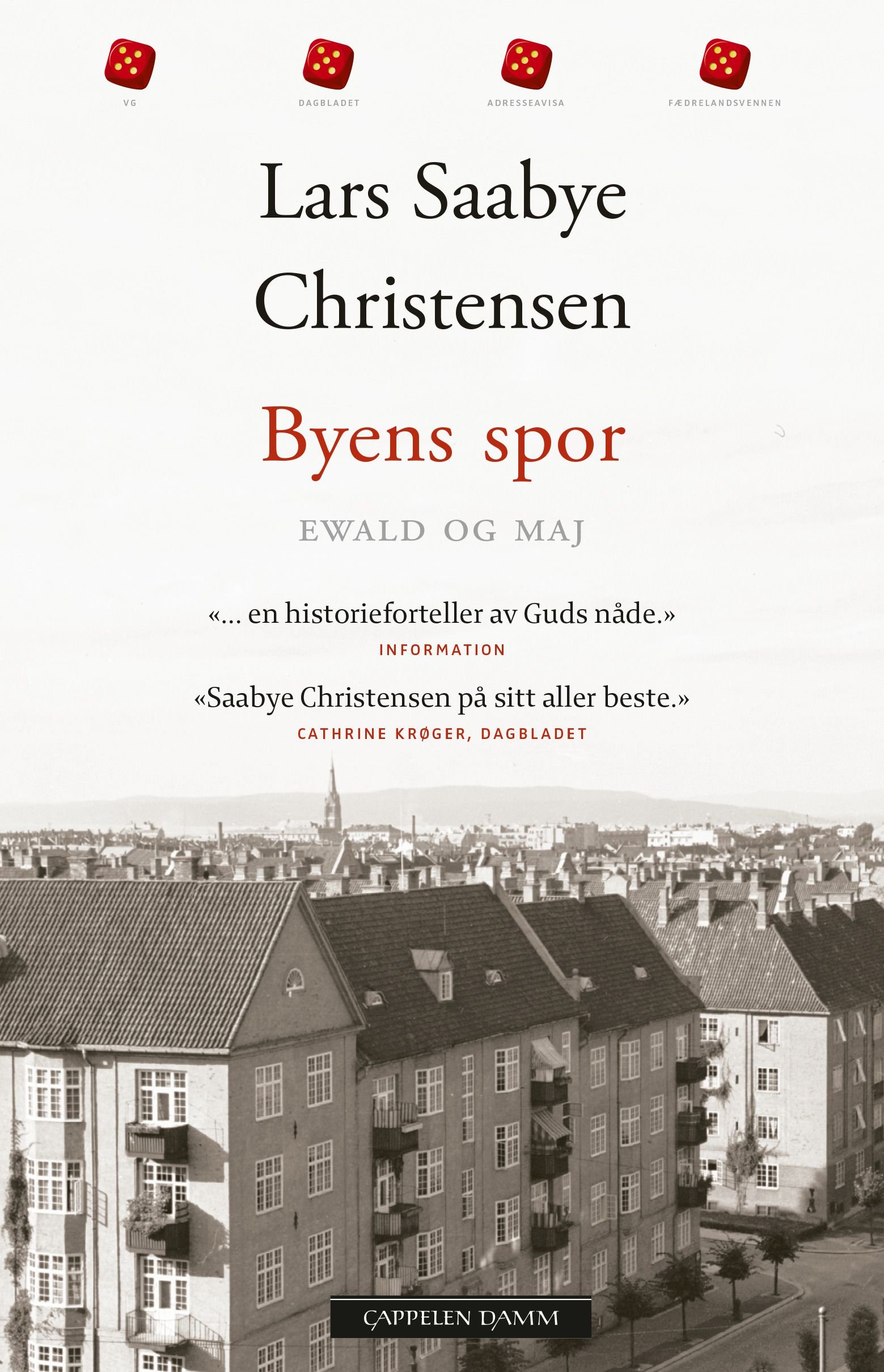 Byens spor av Lars Saabye Christensen