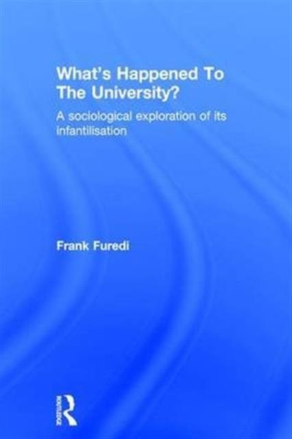 What’s Happened To The University?