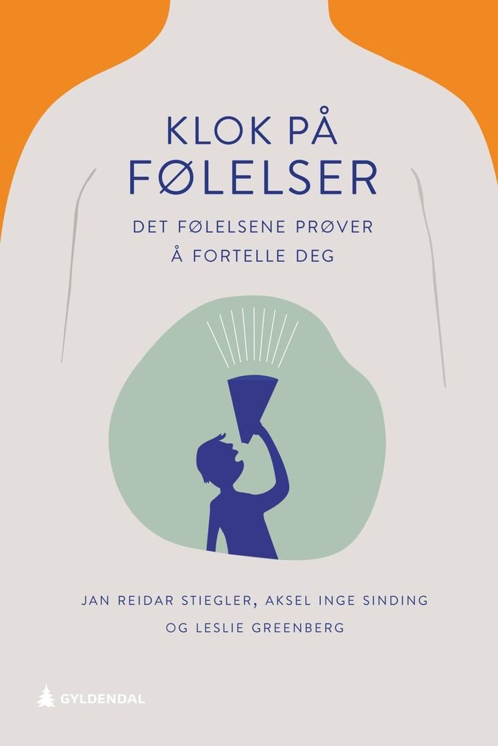 Klok på følelser av Leslie Greenberg, Aksel Inge Sinding, Jan Reidar Stiegler