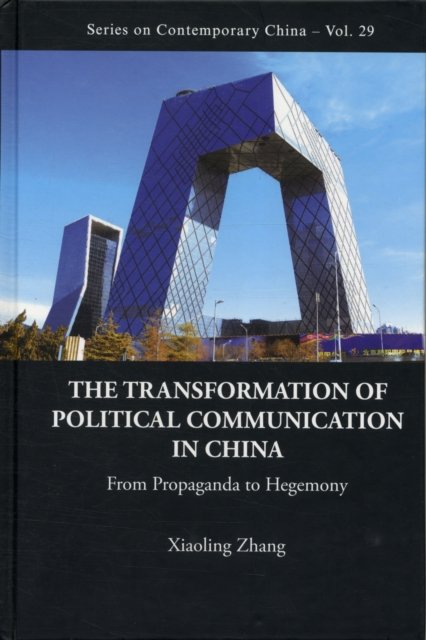 The Transformation of Political Communication in China