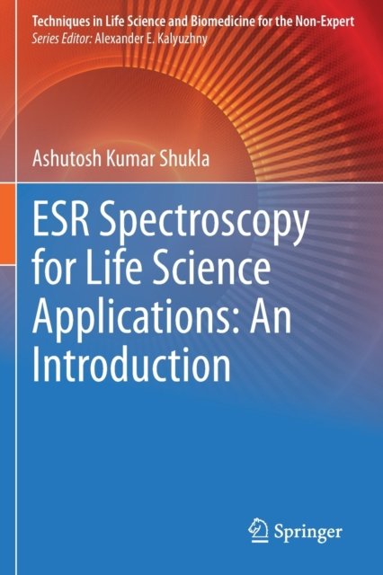 ESR Spectroscopy for Life Science Applications