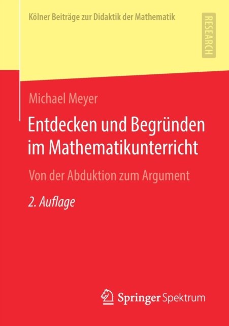 Entdecken und Begrunden im Mathematikunterricht