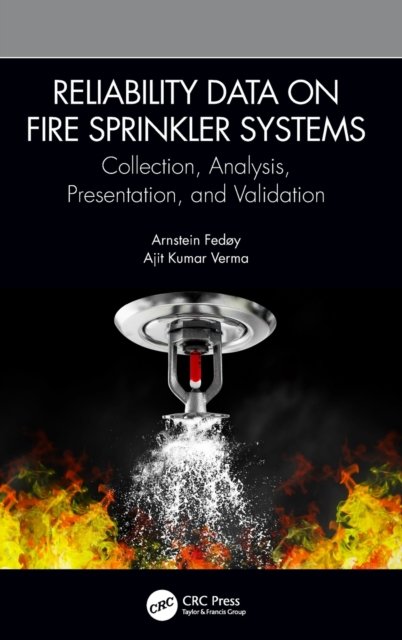 Reliability Data on Fire Sprinkler Systems