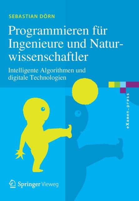 Programmieren fur Ingenieure und Naturwissenschaftler