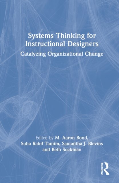 Systems Thinking for Instructional Designers