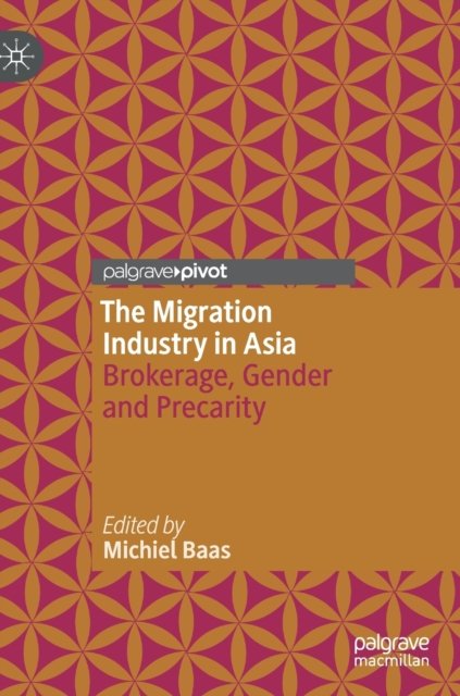 The Migration Industry in Asia