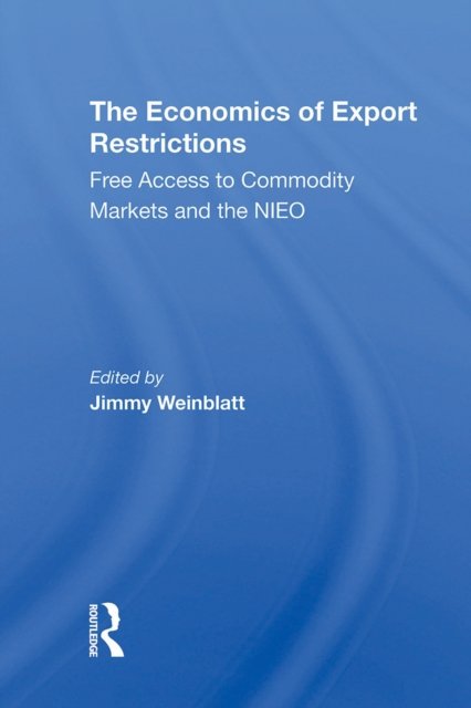 The Economics Of Export Restrictions
