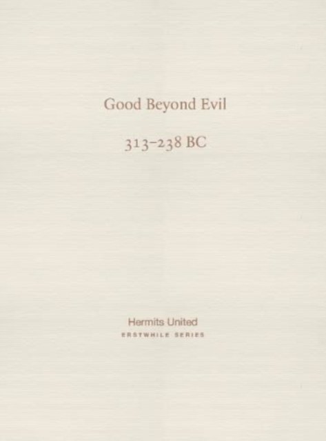 Good Beyond Evil