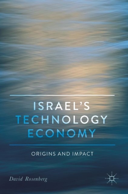 Israel''s Technology Economy