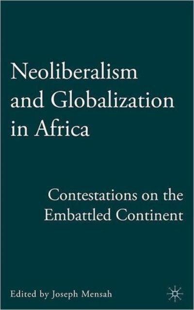 Neoliberalism and Globalization in Africa