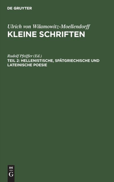 Hellenistische, Spatgriechische Und Lateinische Poesie