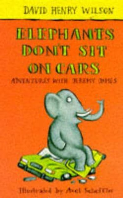 ELEPHANTS DON'T SIT ON CARS